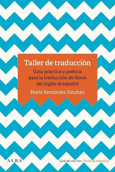 TALLER DE TRADUCCIÓN | 9788490655993 | FERNÁNDEZ ESTAÑÁN, MAITE