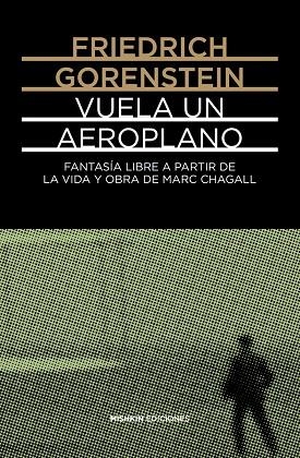 VUELA UN AEROPLANO | 9788412025910 | GORENSTEIN, FRIEDRICH