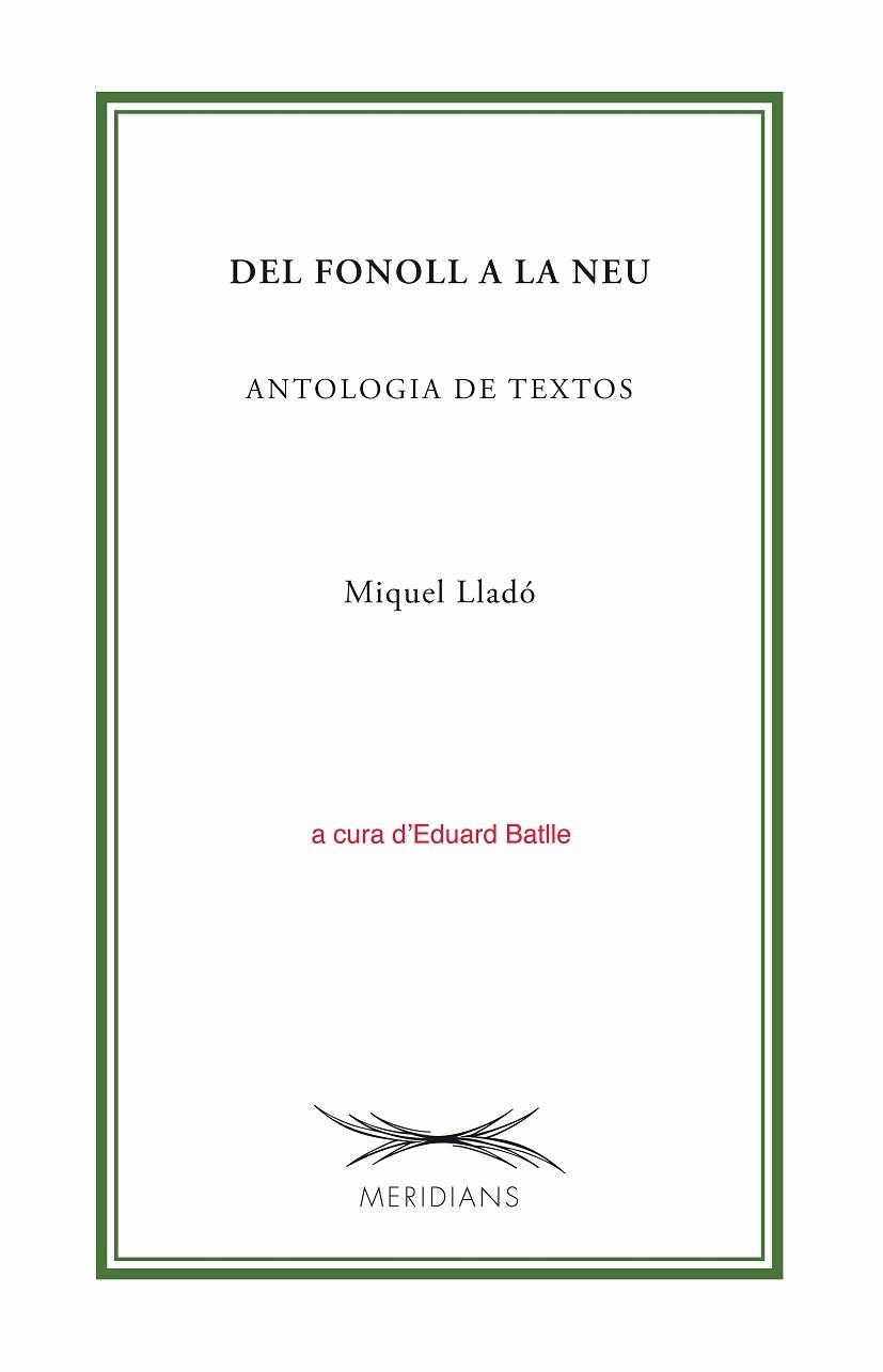 DEL FONOLL A LA NEU | 9788413031231 | LLADÓ, MIQUEL/BATLLE POMAR, EDUARD