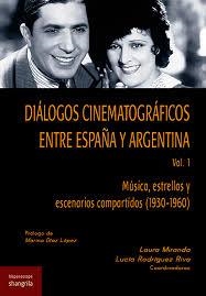 DIÁLOGOS CINEMATOGRÁFICOS EN TRE ESPAÑA Y ARGENTINA. VOL. 1 | 9788412002744