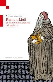 RAMON LLULL EN LA LITERATURA CATALANA | 9788417153779 | AA.VV.