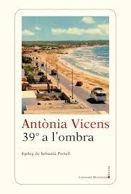 39º A L'OMBRA | 9788417833077 | VICENS, ANTONIA