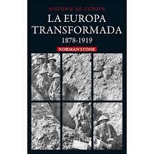 LA EUROPA TRANSFORMADA | 9788432319457 | STONE, NORMAN