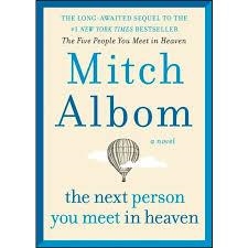 THE NEXT PERSON YOU MEET IN HEAVEN | 9780062948137 | MITCH ALBOM