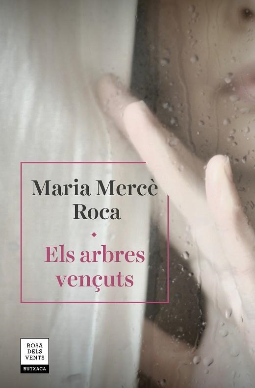 ELS ARBRES VENÇUTS | 9788417627560 | ROCA, MARIA MERCÈ