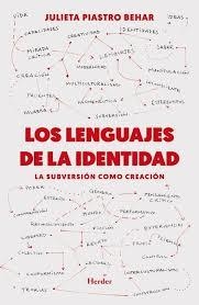 LOS LENGUAJES DE LA IDENTIDAD | 9788425442445 | PIASTRO BEHAR, JULIETA