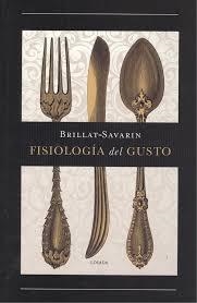 FISIOLOGÍA DEL GUSTO | 9789500373548 | BRILLAT - SAVARIN