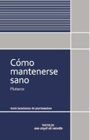 CÓMO MANTENERSE SANO | 9786077694373 | PLUTARCO