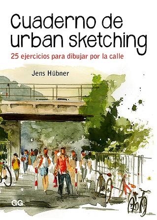 CUADERNO DE URBAN SKETCHING | 9788425231575 | HÜBNER, JENS