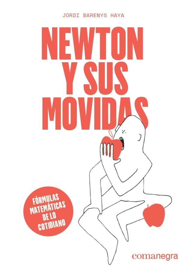 NEWTON Y SUS MOVIDAS | 9788418022029 | BARENYS HAYA, JORDI