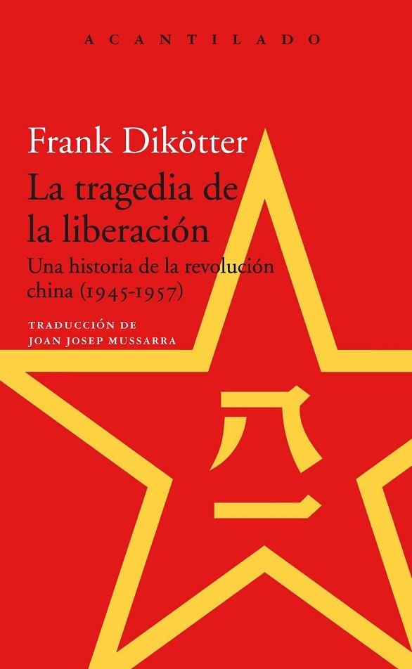 LA TRAGEDIA DE LA LIBERACIÓN | 9788417346621 | DIKÖTTER, FRANK