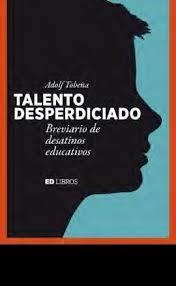 TALENTO DESPERDICIADO | 9788409133079 | TOBEÑA, ADOLF