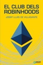 EL CLUB DELS ROBINHOODS | 9788416342310 | DE VILLASANTE, JOSEP LLUÍS