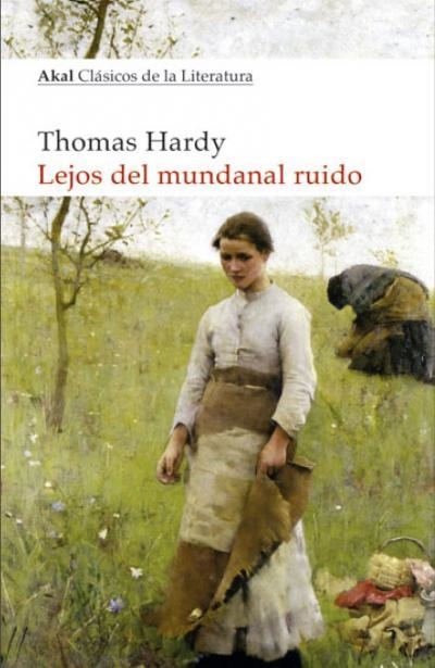 LEJOS DEL MUNDANAL RUIDO | 9788446047728 | HARDY, THOMAS