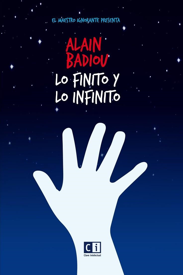 LO FINITO Y LO INFINITO | 9788494794896 | BADIOU, ALAIN/MATTONI, SILVIO