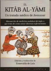 EL KITAB AL-YAMI UN TRATADO MÉDICO DE AVENZOAR | 9788469058596 | LUIS, ESMERALDA DE