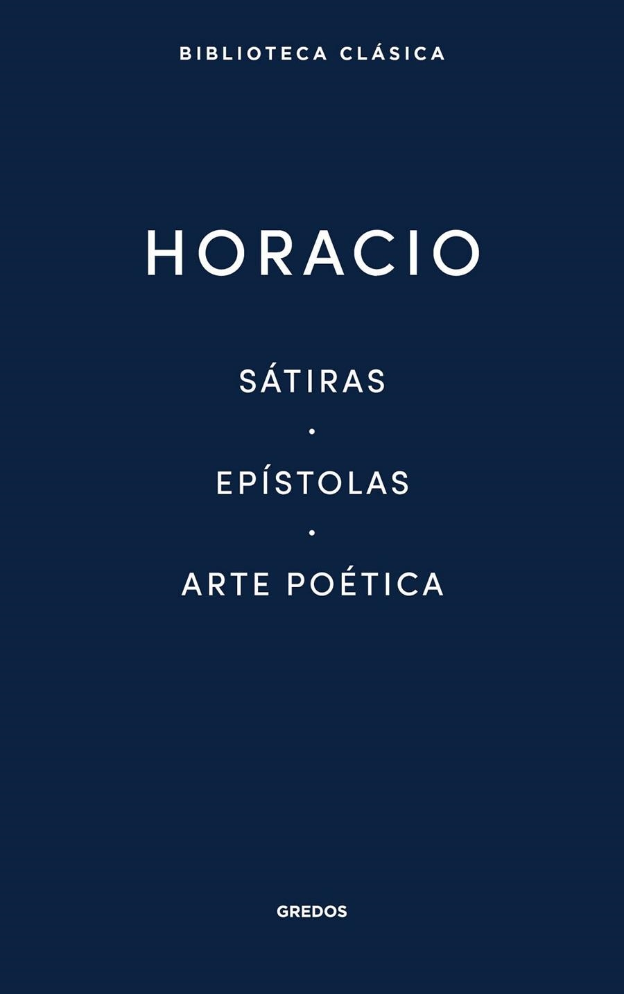 SÁTIRAS, EPÍSTOLAS, ARTE POÉTICA | 9788424939083 | HORACIO