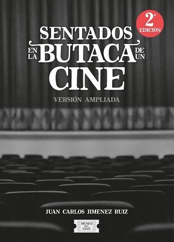 SENTADOS EN LA BUTACA DE UN CINE | 9788497442572 | JIMÉNEZ RUIZ, JUAN CARLOS