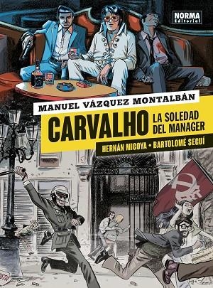 CARVALHO 2. LA SOLEDAD DEL MÁNAGER | 9788467939521 | MANUEL VÁZQUEZ MONTALBÁN, HERNÁN MIGOYA Y BARTOLOMÉ SEGUÍ