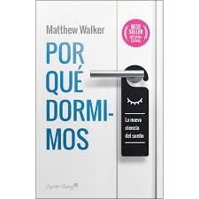 POR QUÉ DORMIMOS | 9788412064520 | WALKER, MATTHEW