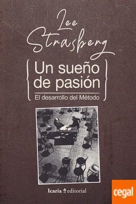 UN SUEÑO DE PASIÓN | 9788498889321 | STRASBERG, LEE