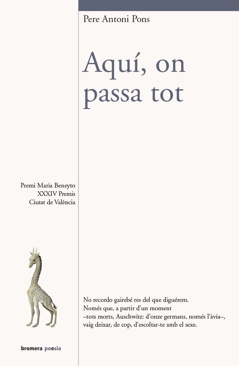 AQUÍ, ON PASSA TOT | 9788490267455 | PONS TORTELLA, PERE ANTONI