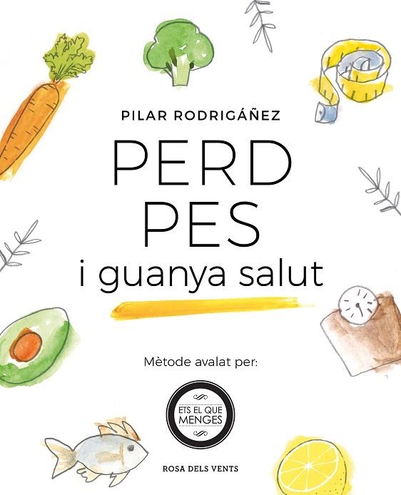 PERD PES I GUANYA SALUT | 9788416930531 | RODRIGÁÑEZ, PILAR