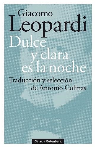 DULCE Y CLARA ES LA NOCHE | 9788417747923 | LEOPARDI, GIACOMO