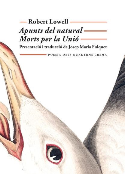 APUNTS DEL NATURAL. MORTS PER LA UNIÓ | 9788477276142 | LOWELL, ROBERT