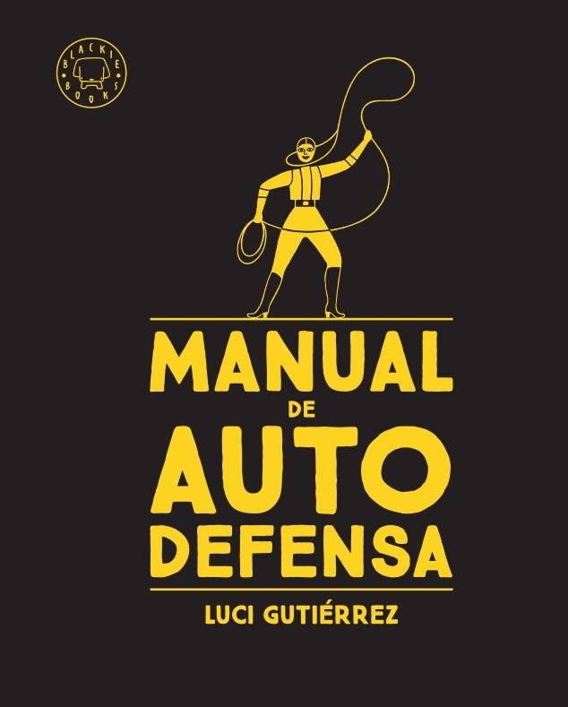 MANUAL DE AUTODEFENSA | 9788417552480 | GUTIÉRREZ, LUCI