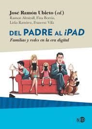 DEL PADRE AL IPAD | 9788416737727 | UBIETO,JOSE RAMON