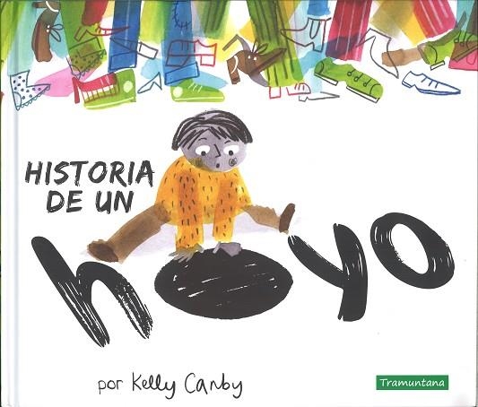 HISTORIA DE UN HOYO | 9788417303488 | CANBY, KELLY