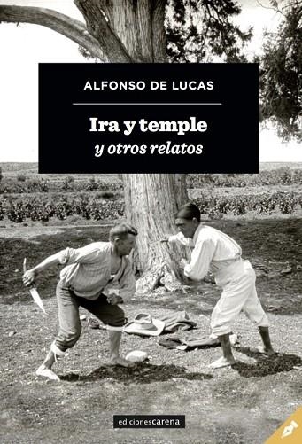 IRA Y TEMPLE Y OTROS RELATOS | 9788417852290 | DE LUCAS, ALFONSO