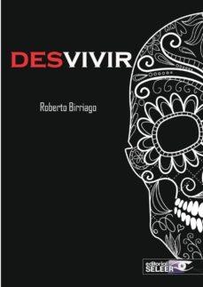 DESVIVIR | 9788412093636 | BIRRIAGO, ROBERTO