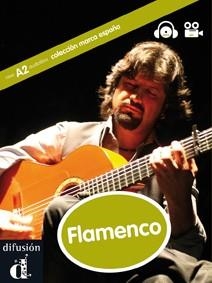 COLECCIÓN MARCA ESPAÑA. FLAMENCO. LIBRO + CD | 9788484437291 | DE LA FLOR, CLARA