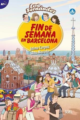 FIN DE SEMANA EN BARCELONA | 9788497789646 | CORPAS VIÑALS, JAIME/MAROTO MORALES, ANA