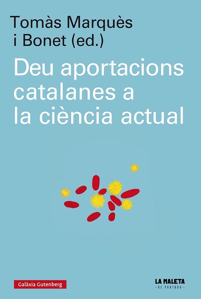 DEU APORTACIONS CATALANES A LA CIÈNCIA ACTUAL | 9788417747909 | VARIOS AUTORES