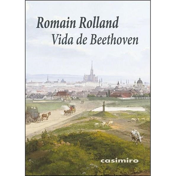 VIDA DE BEETHOVEN | 9788417930035 | ROLLAND, ROMAIN