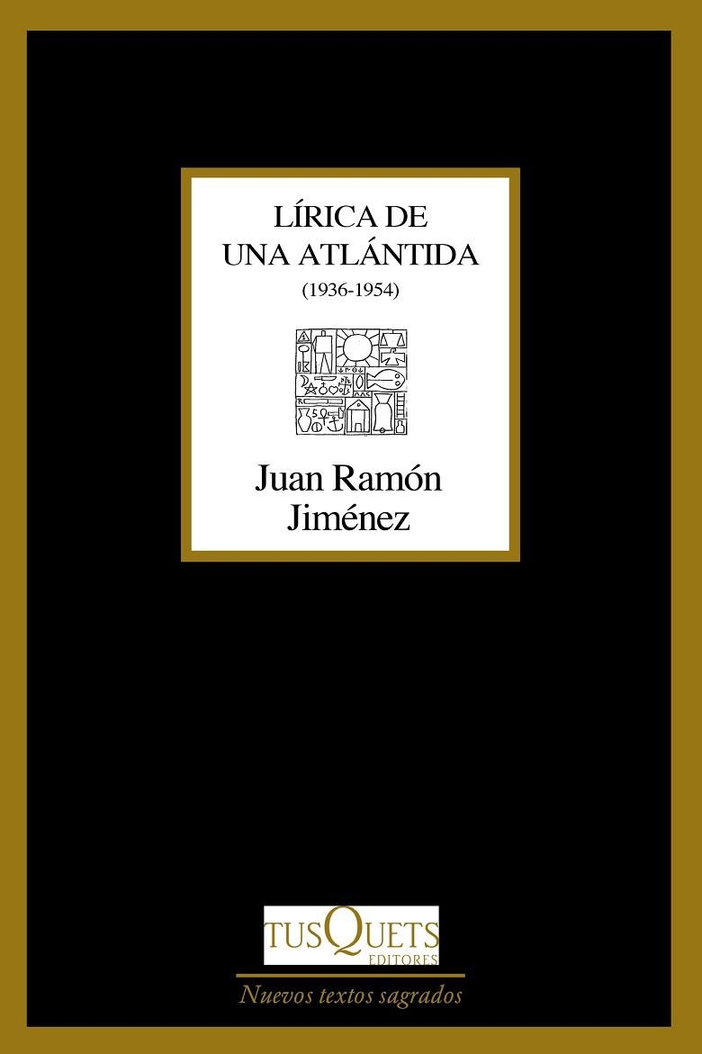 LÍRICA DE UNA ATLÁNTIDA | 9788490667460 | JIMÉNEZ, JUAN RAMÓN