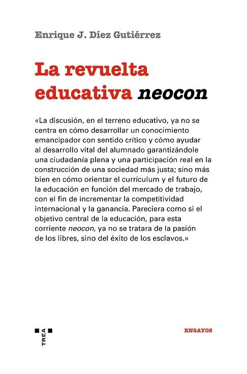 LA REVUELTA EDUCATIVA NEOCON | 9788417987374 | DÍEZ GUTIÉRREZ, ENRIQUE J.