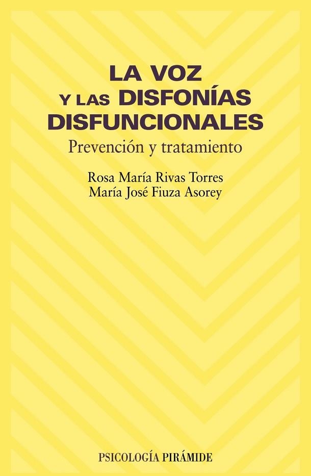 LA VOZ Y LAS DISFONIAS DISFUNCIO | 9788436816273 | RIVAS TORRES, ROSA M