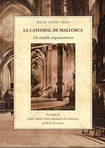 LA SEU DE MALLORCA | 9788497160612 | ADAMS CRAM, RALPH