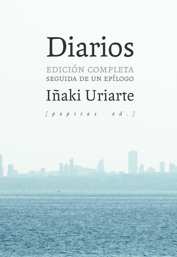 DIARIOS | 9788417386405 | URIARTE CANTOLLA, IÑAKI