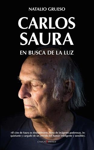 CARLOS SAURA. EN BUSCA DE LA LUZ | 9788417954550 | GRUESO RODRÍGUEZ, NATALIO