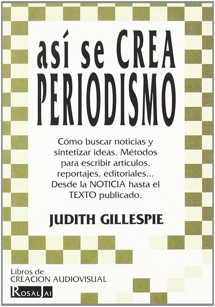 ASÍ SE CREA PERIODISMO | 9788489643055 | PUIG, J. J.