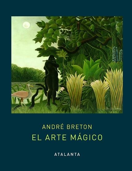 EL ARTE MÁGICO | 9788494905483 | BRETON, ANDRÉ