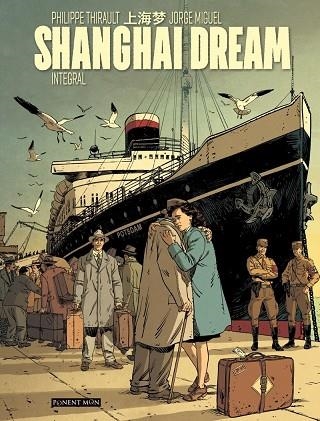 SHANGAI DREAM | 9788417318505 | THIRAULT, PHILIPPE