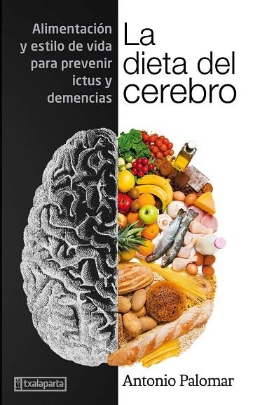 LA DIETA DEL CEREBRO | 9788417065843 | PALOMAR GARCÍA, ANTONIO