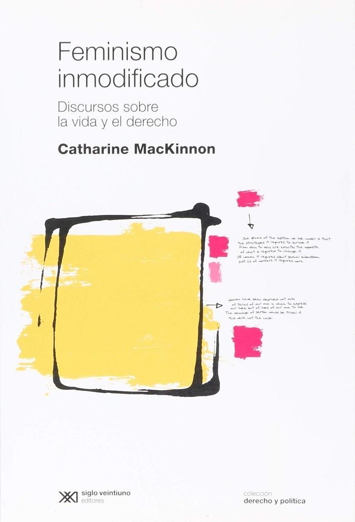 FEMINISMO INMODIFICADO | 9789876293686 | MACKINNON, CATHERINE