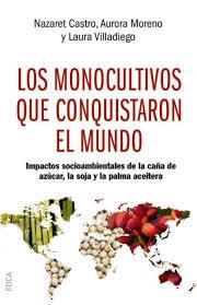 LOS MONOCULTIVOS QUE CONQUISTARON EL MUNDO | 9788416842438 | VARIOS AUTORES